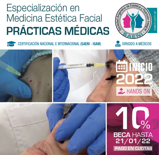 SAENI: Especialización en Medicina Estética Facial.Practicas Medicas.